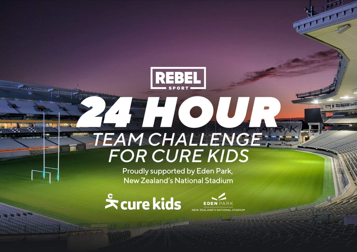 Rebel Sport 24 Hour Team Challenge for Cure Kids. Proudly supported by Eden Park, New Zealand's National Stadium.